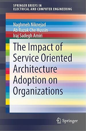 Seller image for The Impact of Service Oriented Architecture Adoption on Organizations for sale by moluna