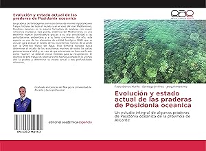 Bild des Verkufers fr Evolucin y estado actual de las praderas de Posidonia oceanica zum Verkauf von moluna