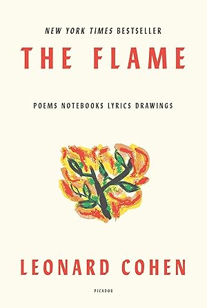 Bild des Verkufers fr The Flame: Poems Notebooks Lyrics Drawings zum Verkauf von moluna