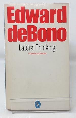 Image du vendeur pour Lateral Thinking: A Textbook of Creativity (Pelican) mis en vente par Cambridge Recycled Books