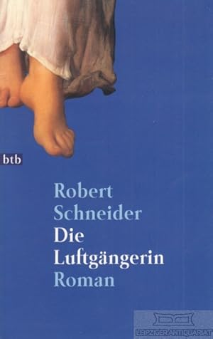 Bild des Verkufers fr Die Luftgngerin Roman zum Verkauf von Leipziger Antiquariat
