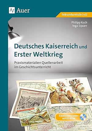 Bild des Verkufers fr Deutsches Kaiserreich und Erster Weltkrieg, mit 1 Audio-CD, mit 1 Buch zum Verkauf von moluna