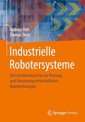 Immagine del venditore per Industrielle Robotersysteme venduto da moluna