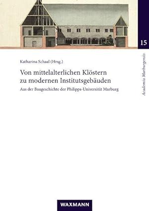 Seller image for Von mittelalterlichen Kloestern zu modernen Institutsgebaeuden for sale by moluna