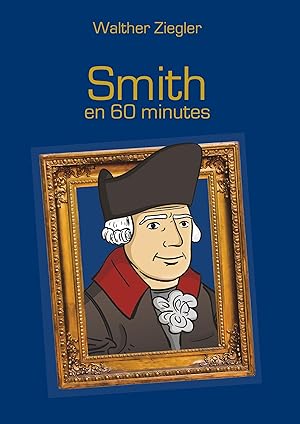 Bild des Verkufers fr Smith en 60 minutes zum Verkauf von moluna