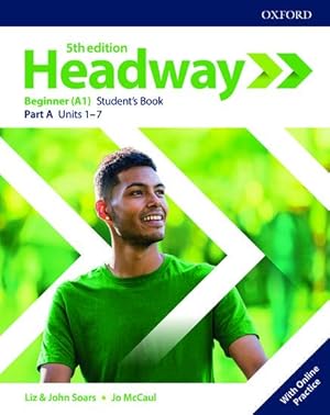Seller image for Headway: Beginner. Student\ s Book A with Online Practice for sale by moluna