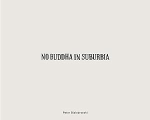 Bild des Verkufers fr No Buddha in Suburbia zum Verkauf von moluna