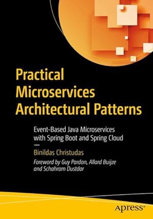 Seller image for Practical Microservices Architectural Patterns for sale by moluna