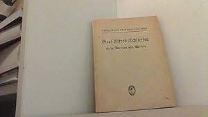 Bild des Verkufers fr Graf Alfred Schlieffen. Sein Werden und Wirken. Rede am 28.2.1933 dem Tage der 100. Wiederkehr des Geburtstages des Generalfeldmarschalls Graf Schlieffen. zum Verkauf von Antiquariat Uwe Berg