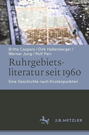 Bild des Verkufers fr Ruhrgebietsliteratur seit 1960 zum Verkauf von moluna