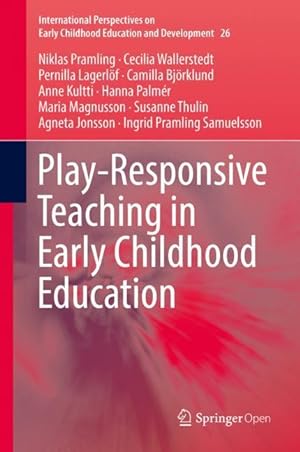 Seller image for Play-responsive Teaching in Early Childhood Education for sale by moluna