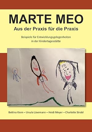 Bild des Verkufers fr Marte Meo - Aus der Praxis fr die Praxis zum Verkauf von moluna