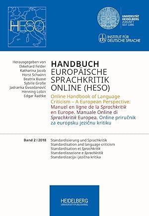 Seller image for Handbuch Europaeische Sprachkritik Online (HESO) / Standardisierung und Sprachkritik. Standardisation and language criticism. Standardisation et Sprachkritik. Standardizzazione e Sprachkritik. Standardizacija i jezicna kritika for sale by moluna