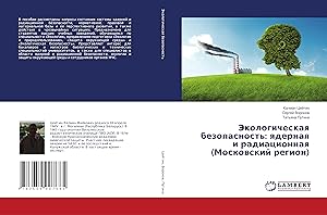 Seller image for Jekologicheskaya bezopasnost\ : yadernaya i radiacionnaya (Moskovskij region) for sale by moluna