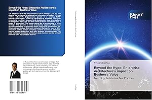 Seller image for Beyond the Hype: Enterprise Architecture\ s impact on Business Value for sale by moluna