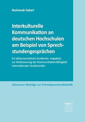 Bild des Verkufers fr Interkulturelle Kommunikation an deutschen Hochschulen am Beispiel von Sprechstundengespraechen zum Verkauf von moluna