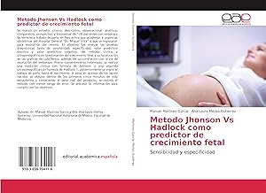 Bild des Verkufers fr Metodo Jhonson Vs Hadlock como predictor de crecimiento fetal zum Verkauf von moluna