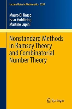 Seller image for Nonstandard Methods in Ramsey Theory and Combinatorial Number Theory for sale by moluna