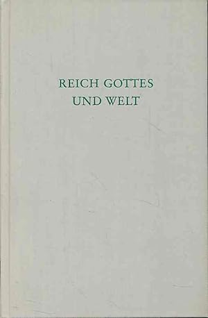 Reich Gottes und die Welt. Die Lehre Luthers von den zwei Reichen.