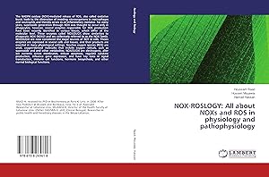 Image du vendeur pour NOX-ROSLOGY: All about NOXs and ROS in physiology and pathophysiology mis en vente par moluna
