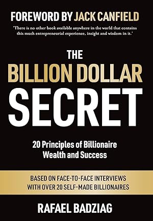 Bild des Verkufers fr The Billion Dollar Secret: 20 Principles of Billionaire Wealth and Success zum Verkauf von moluna
