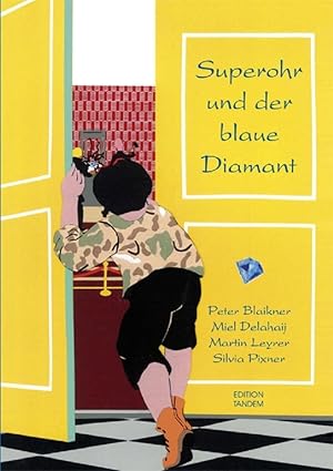 Image du vendeur pour Superohr und der blaue Diamant mis en vente par moluna
