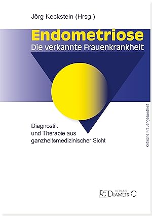 Imagen del vendedor de Endometriose - Die verkannte Frauenkrankheit a la venta por moluna