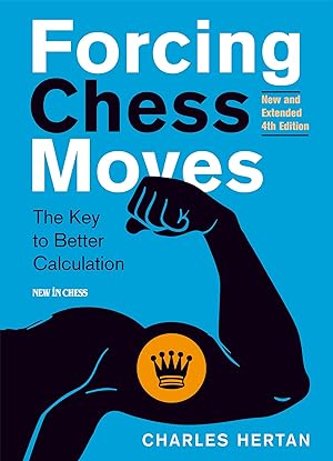 Bild des Verkufers fr Forcing Chess Moves: The Key to Better Calculation zum Verkauf von moluna