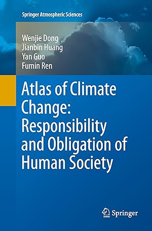 Imagen del vendedor de Atlas of Climate Change: Responsibility and Obligation of Human Society a la venta por moluna