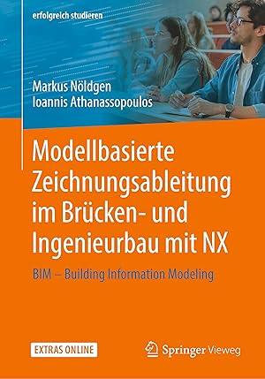 Seller image for Modellbasierte Zeichnungsableitung im Brcken- und Ingenieurbau mit NX for sale by moluna