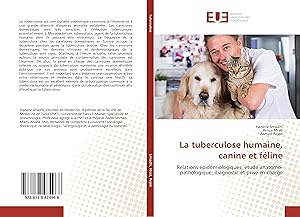 Seller image for La tuberculose humaine, canine et fline for sale by moluna