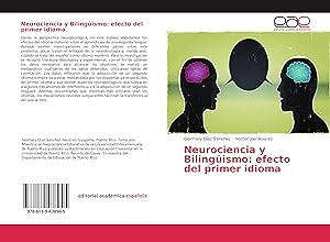 Bild des Verkufers fr Neurociencia y Bilingismo: efecto del primer idioma zum Verkauf von moluna