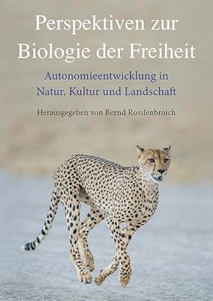 Bild des Verkufers fr Perspektiven zur Biologie der Freiheit zum Verkauf von moluna