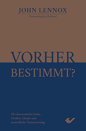 Vorher bestimmt?