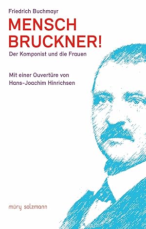 Bild des Verkufers fr Mensch Bruckner! zum Verkauf von moluna