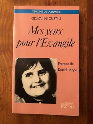 Immagine del venditore per Mes yeux pour l'Evangile venduto da Librairie des Possibles