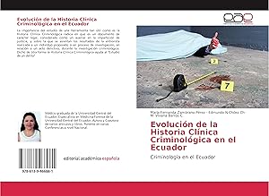 Seller image for Evolucin de la Historia Clnica Criminolgica en el Ecuador for sale by moluna