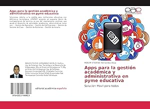 Bild des Verkufers fr Apps para la gestin acadmica y administrativa en pyme educativa zum Verkauf von moluna