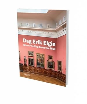 Seller image for Dag Erik Elgin: Mirror Falling from the Wall for sale by moluna