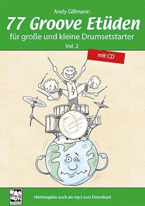 Bild des Verkufers fr 77 Groove Etden fr grosse und kleine Drumsetstarter zum Verkauf von moluna