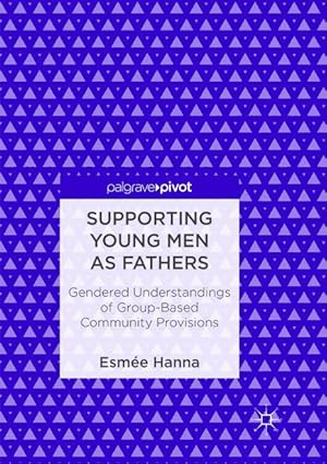 Seller image for Supporting Young Men as Fathers for sale by moluna