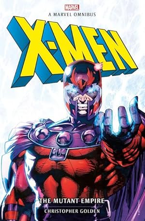 Seller image for Marvel Classic Novels - X-Men: The Mutant Empire Omnibus for sale by moluna