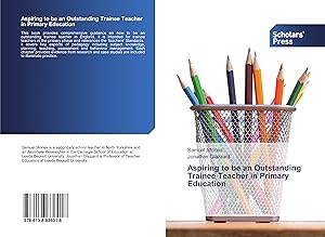 Seller image for Aspiring to be an Outstanding Trainee Teacher in Primary Education for sale by moluna