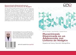 Seller image for Mucormicosis Diseminada en un Adolescente con Linfoma de Hodgkin for sale by moluna