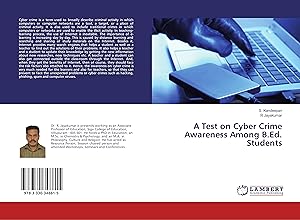 Seller image for A Test on Cyber Crime Awareness Among B.Ed. Students for sale by moluna
