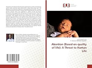 Seller image for Abortion (Based on quality of life): A Threat to Human Life for sale by moluna