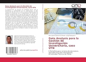 Bild des Verkufers fr Data Analysis para la Gestin de Investigacin Universitaria, caso UTN zum Verkauf von moluna
