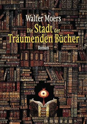 Seller image for Die Stadt der traeumenden Bcher for sale by moluna