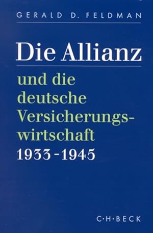 Image du vendeur pour Die Allianz und die deutsche Versicherungswirtschaft 1933-1945 mis en vente par moluna