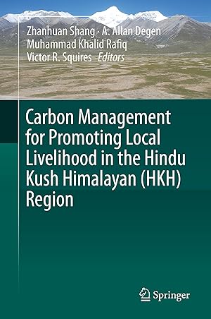 Bild des Verkufers fr Carbon Management for Promoting Local Livelihood in the Hindu Kush Himalayan (HKH) Region zum Verkauf von moluna
